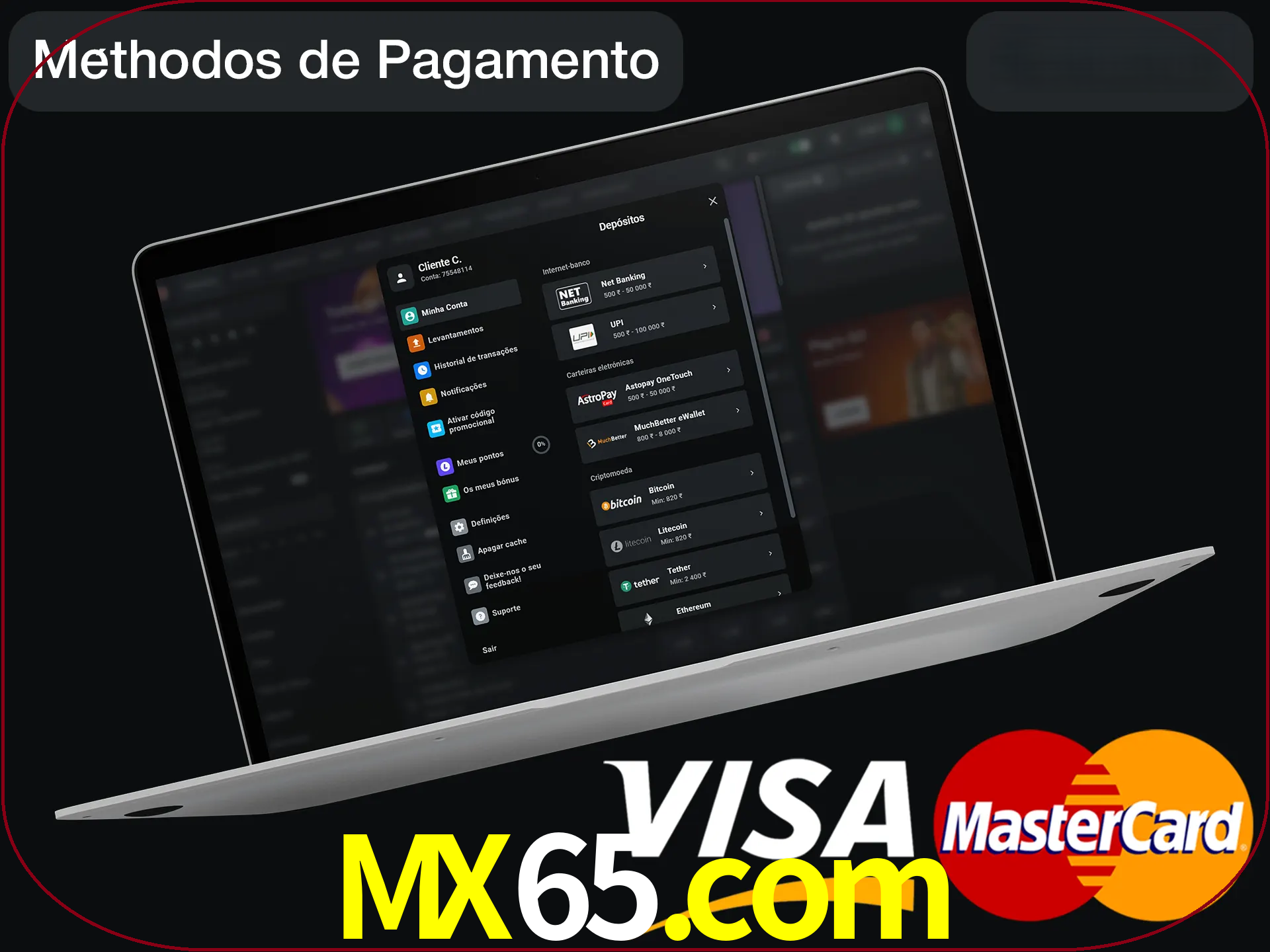 Use seu método de depósito preferido.